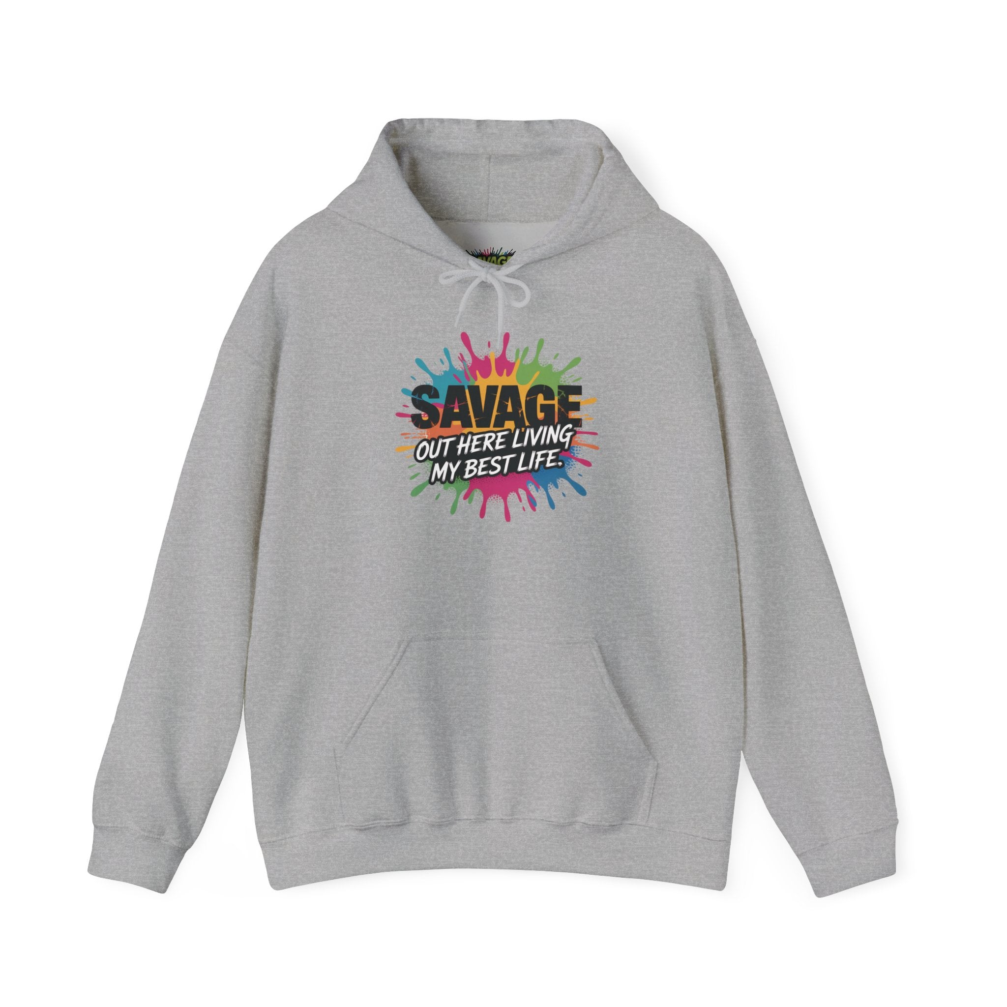 Savage Living My Best Life Hoodie