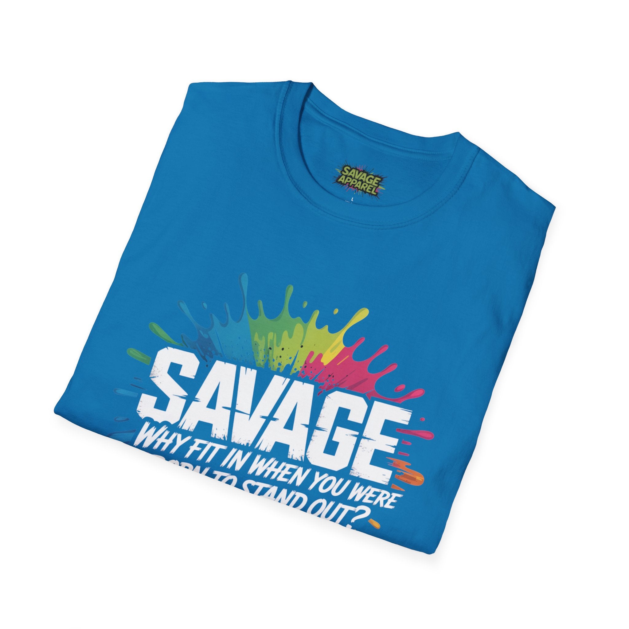 Savage Born To Stand Out Tee