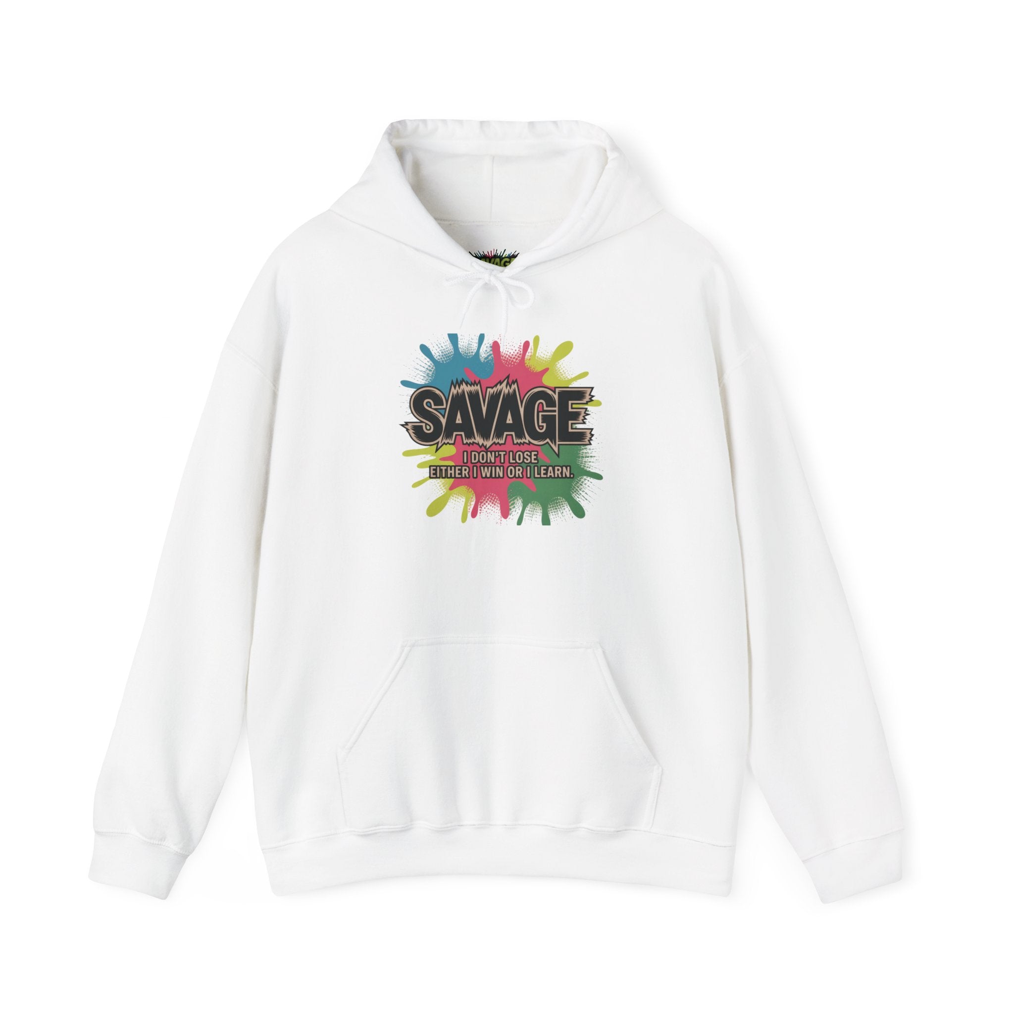 Savage I Don't Lose Hoodie