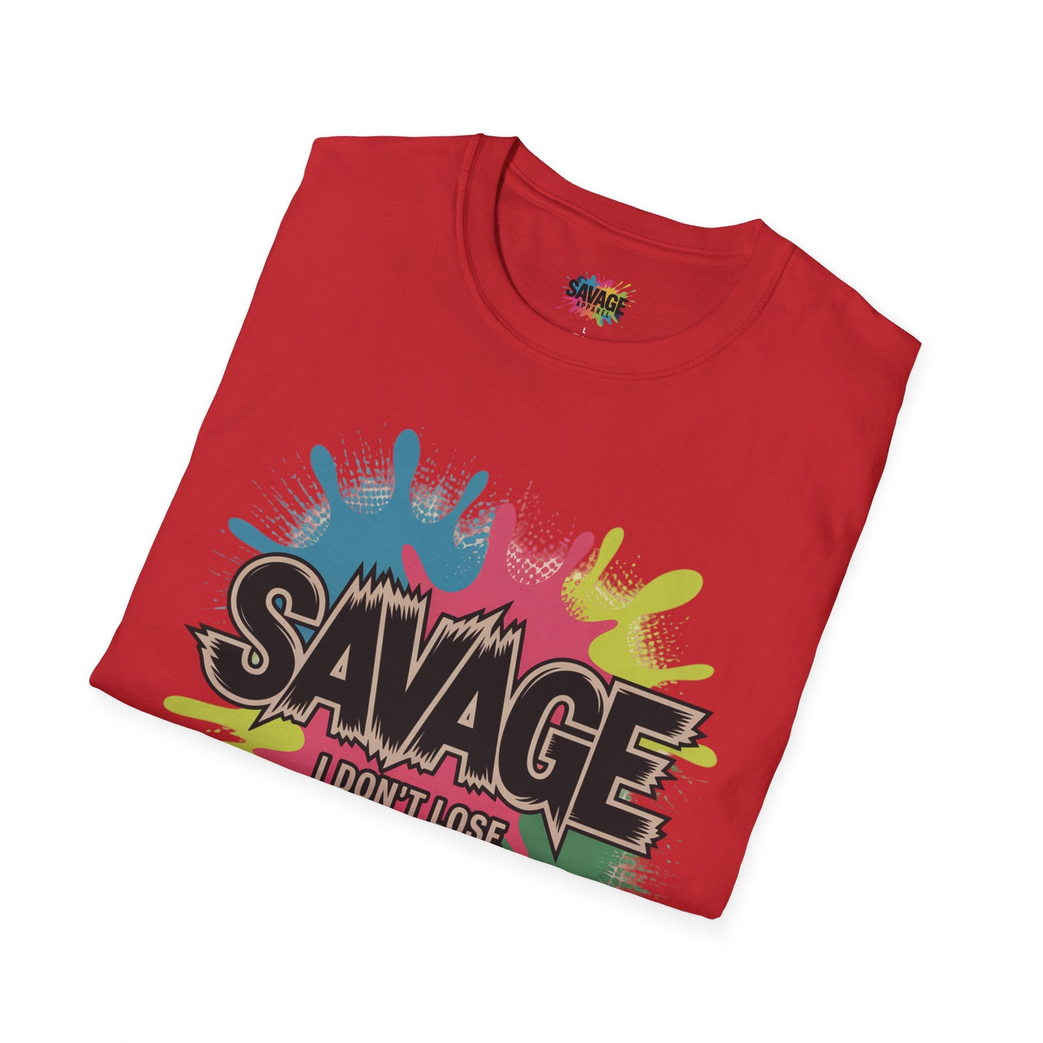 Savage I Don't Lose Tee