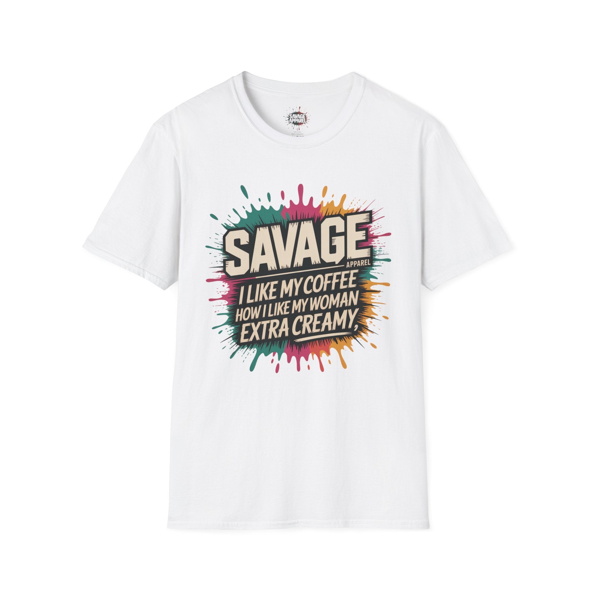 Savage How I Like My Woman Tee