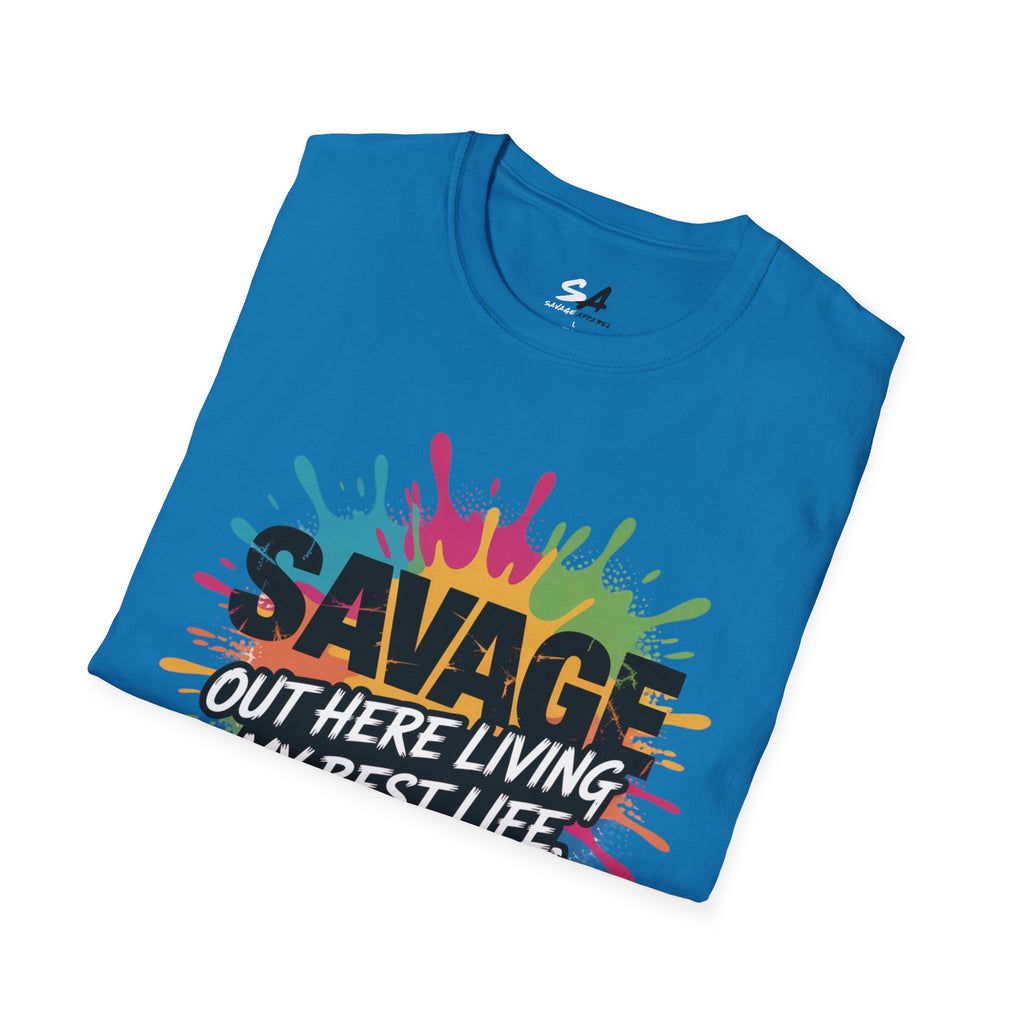 Savage Living My Best Life Tee