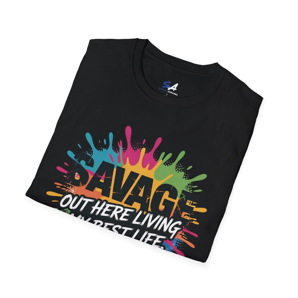 Savage Living My Best Life Tee