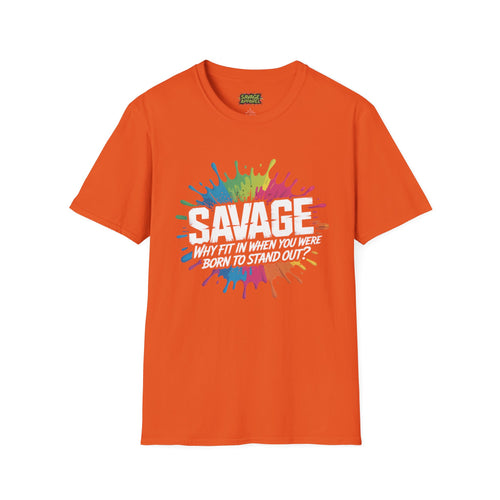 Savage Born To Stand Out Tee