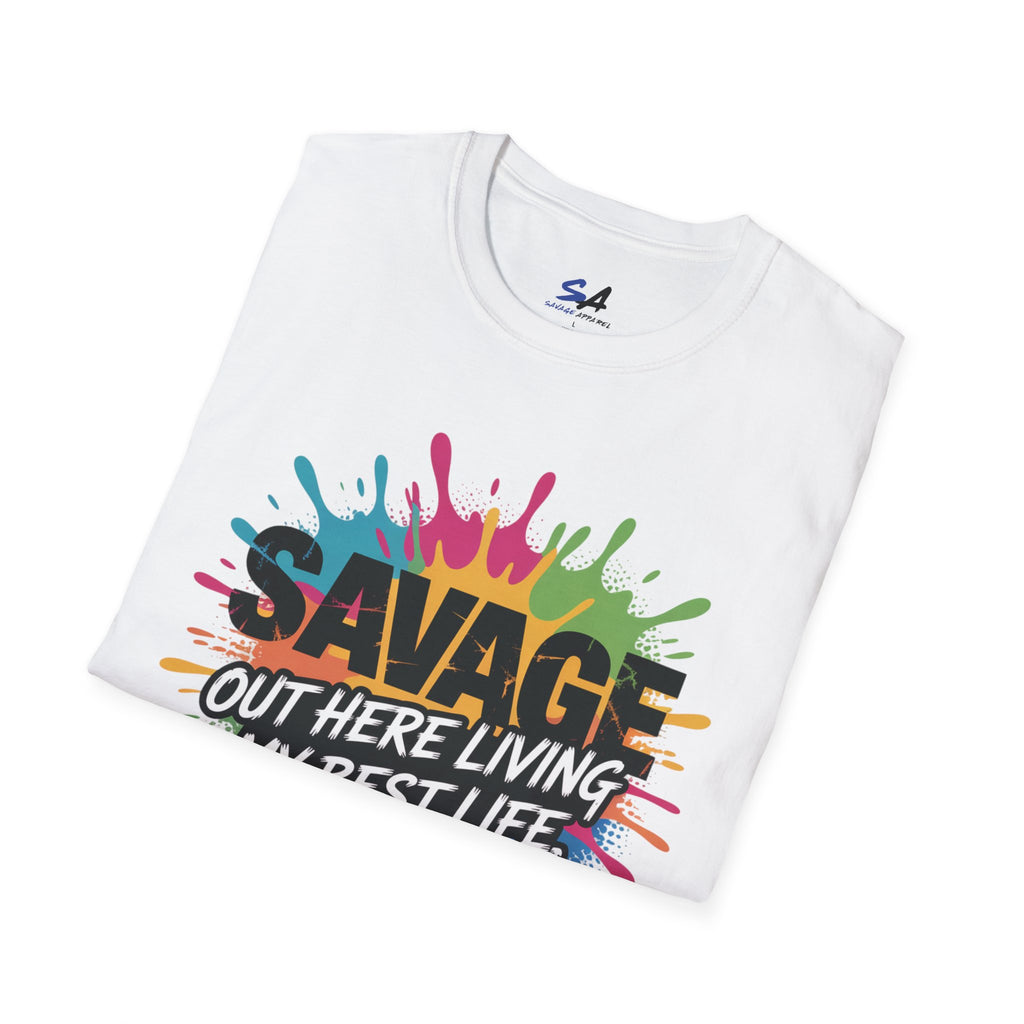 Savage Living My Best Life Tee