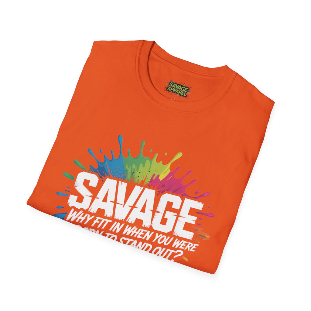 Savage Born To Stand Out Tee