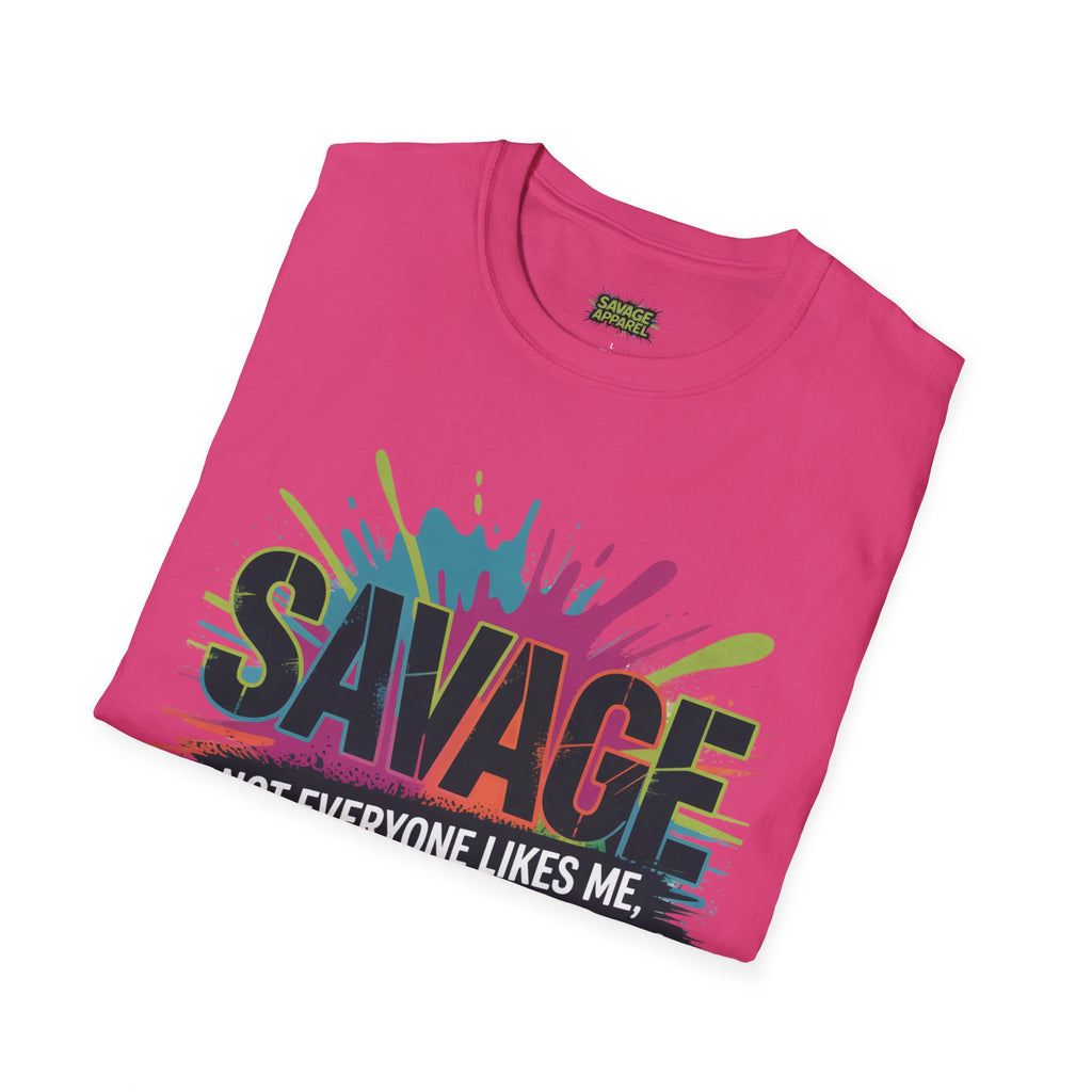 Savage Not Everyone Likes Me