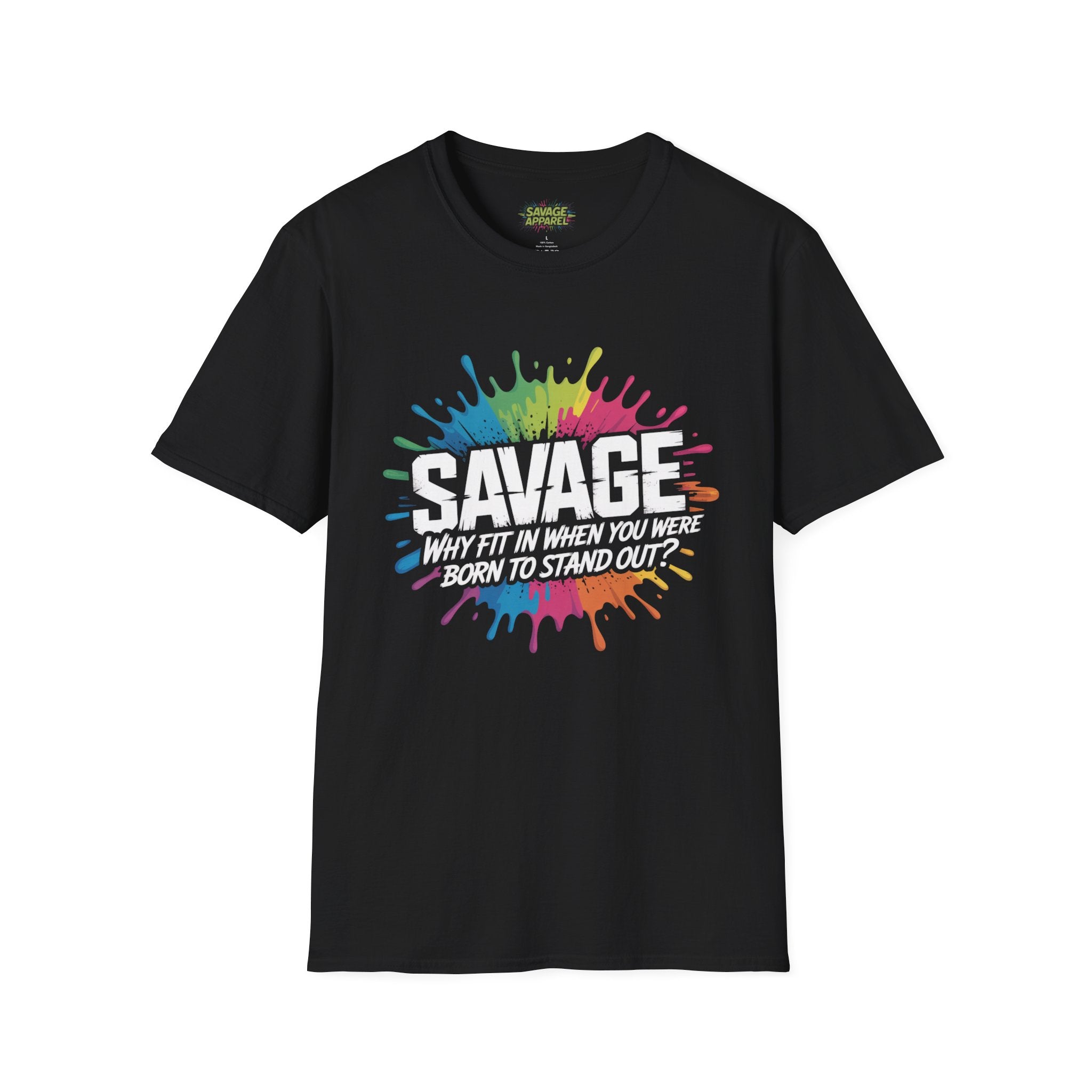 Savage Born To Stand Out Tee