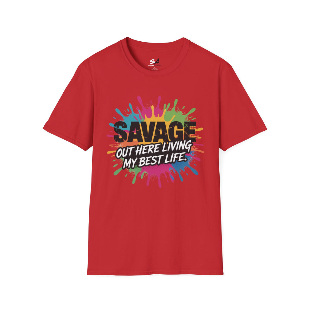 Savage Living My Best Life Tee