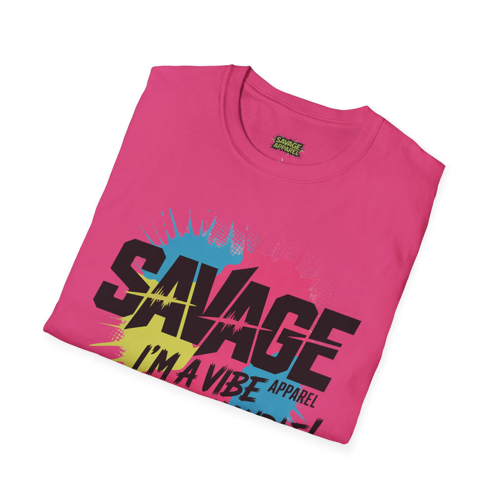 Savage Im The Vibe Tee