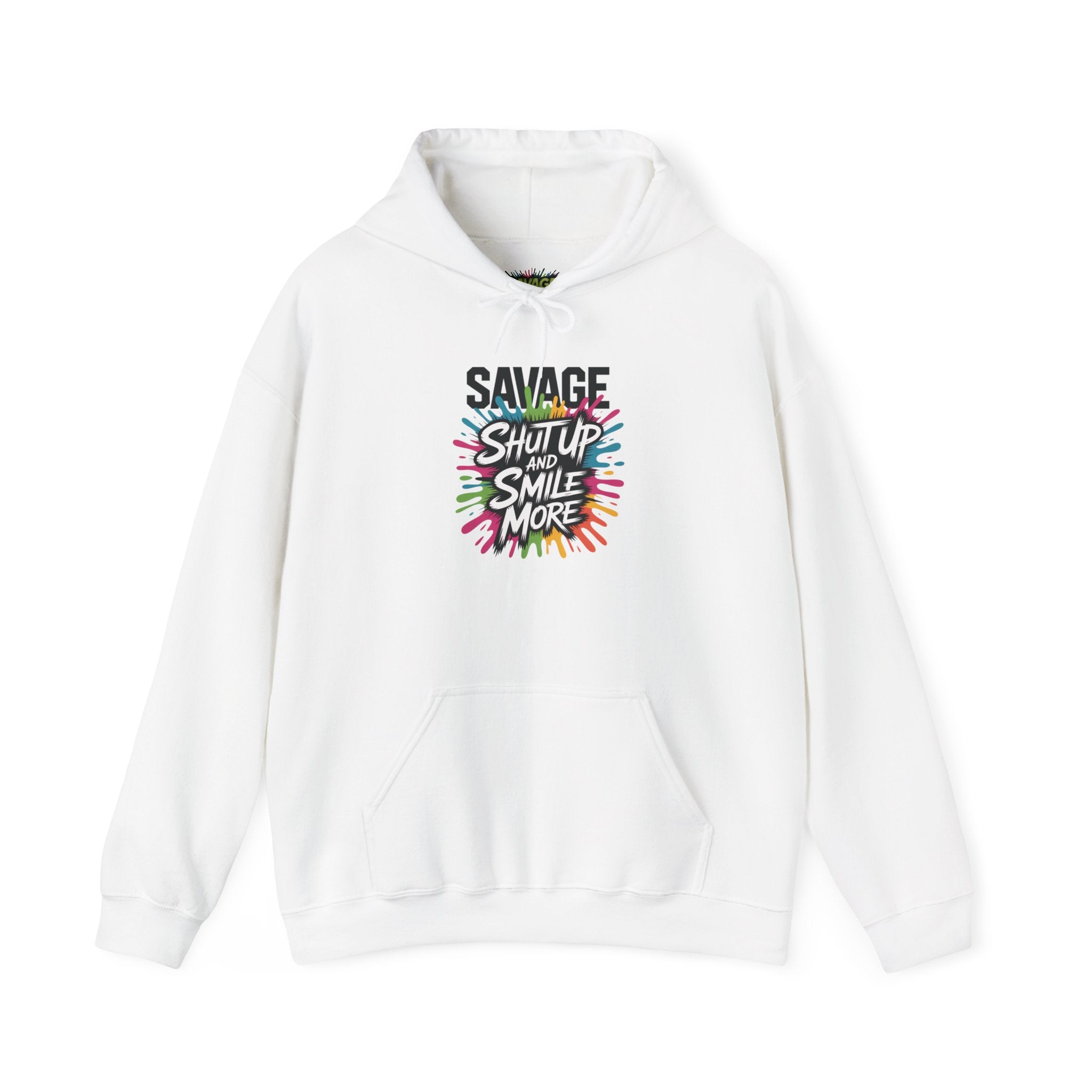 Savage Shut Up And Smile Hoodie